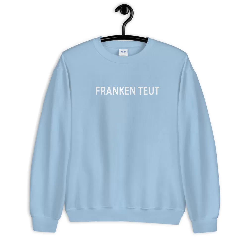 Franken teut Sweater