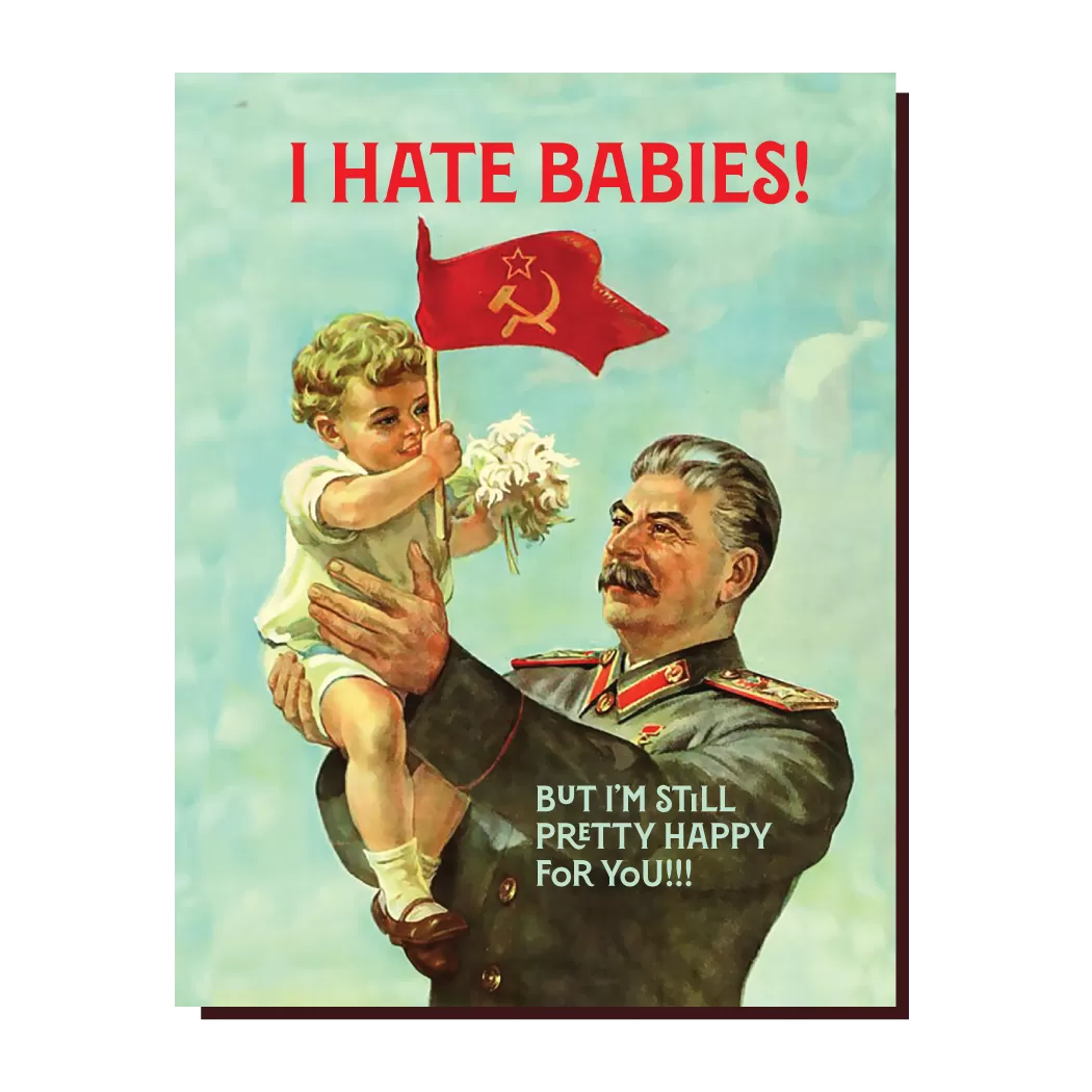  I Hate Babies!  Card